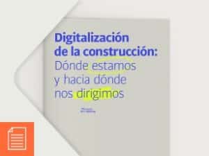 digitalizacion construccion donde estamos y donde dirigimos